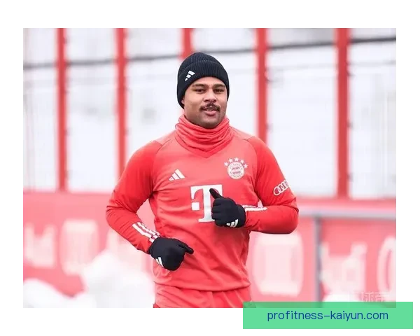 格纳布里射门精准度提升，拜仁进攻策略迎来重大调整