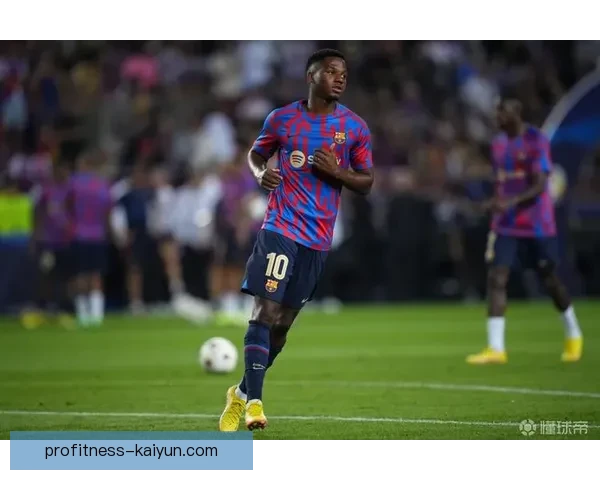 法蒂助攻数据持续提升，展示出竞争力增强的良好状态